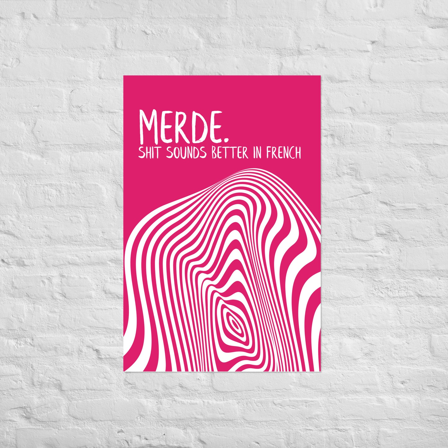 POSTER MERDE I PINK I MEHRERE VARIANTEN